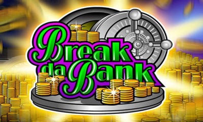 Break Da Bank